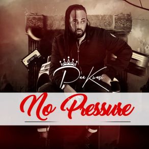 Download track No Pressure Paa Kwasi