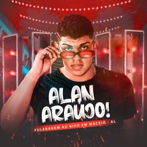 Download track Menina Debochada (Ao Vivo) Alan Araújo