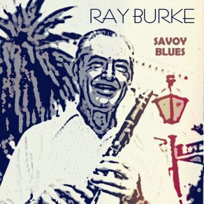 Download track Shake It & Break It Ray BurkeRay Burke's Speakeasy Boys