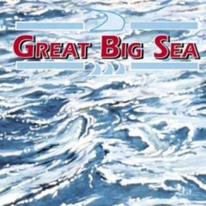 Download track Great Big Sea / Gone By The Board Great Big Sea