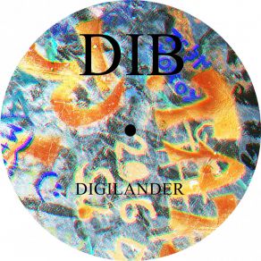 Download track Digilander 001.3B (Original Mix) Dib