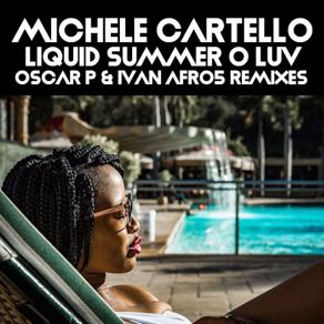 Download track Liquid Summer O Luv (Oscar P & Ivan Afro5 Re-Touch) Ivan Afro5Oscar P, Ivan Afro 5