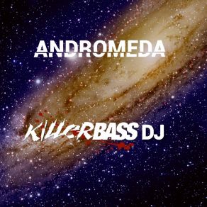 Download track Supernova Killerbass DJ