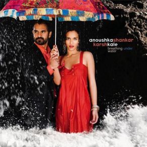 Download track Sea Dreamer (Sting) Anoushka Shankar, Karsh KaleSting