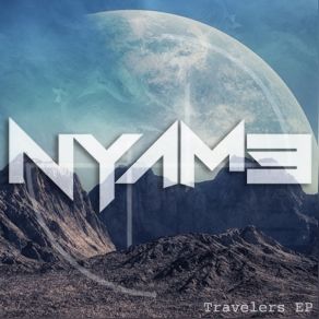 Download track Travelers Nyame