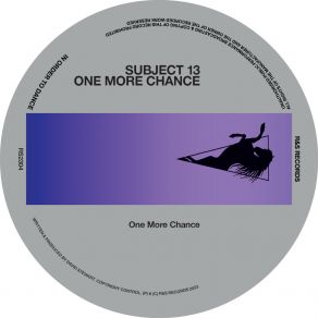 Download track One More Chance (Radio Edit) Subject 13