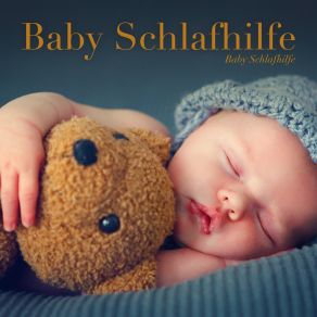 Download track Entspannter Schlaf Baby Schlafhilfe