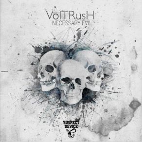 Download track True Fear (Original Mix) VolTRusH