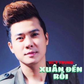 Download track Năm Mới Xuân Thái Hòa Viet Trung