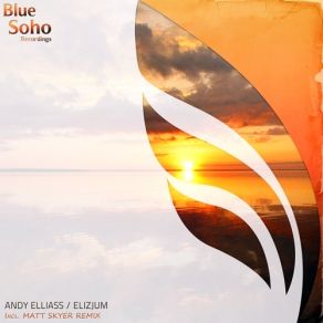 Download track Elizjum (Matt Skyer Remix) Andy Elliass