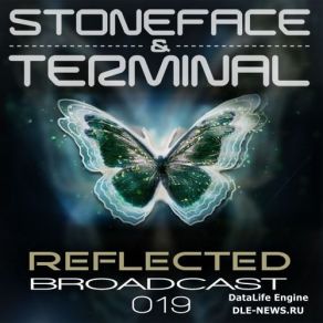 Download track Reflected Broadcast - February 2017 Stoneface, Stoneface & Terminal