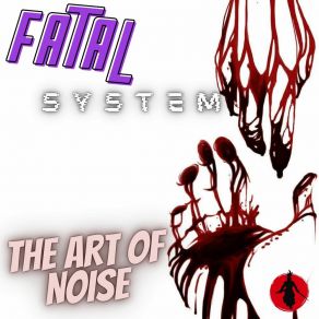 Download track Apocalypse Terror Fatal System