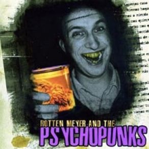 Download track My Asshole Rottenmeyer & The Psychopunks