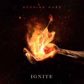 Download track Ignite Burning Haze