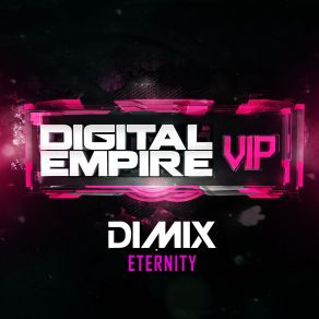 Download track Eternity (Original Mix) Dimix