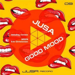 Download track Good Mood (WD2N Remix) Jusa