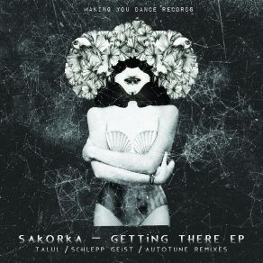 Download track Getting There (Original Mix) Sakorka