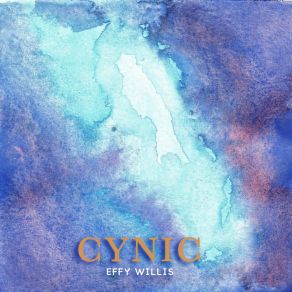 Download track Cynic Effy Willis