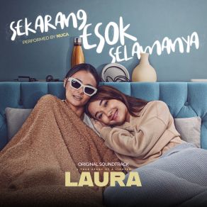 Download track Sekarang Esok Selamanya (Orignal Sound Track From 