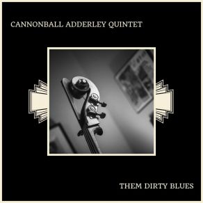 Download track Soon The Cannonball Adderley Quintet