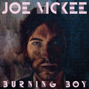 Download track Burning Boy Joe McKee