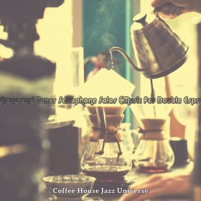 Download track Spirited Double Espressos Coffee House Jazz Universe