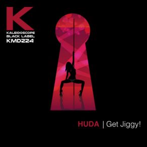 Download track Get Jiggy! (Huda Hudia & DJ30A Remix) Huda Hudia