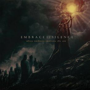 Download track Where Darkness Swallows The Sun Embrace Of Silence