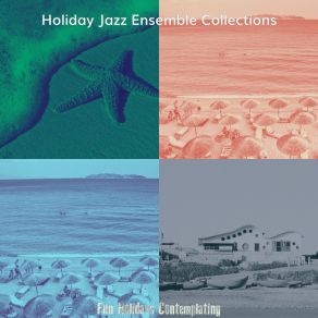 Download track Debonair - Vacations Holiday Jazz Ensemble Collections