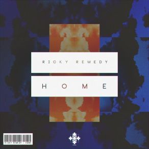 Download track Home Ricky Remedy