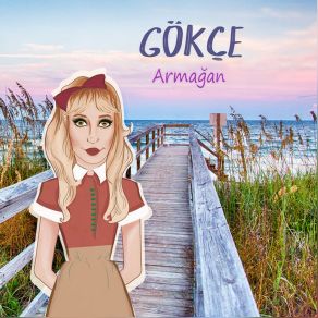 Download track Armağan Gökçe