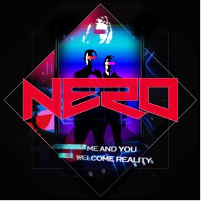 Download track Me & You (Original Mix)  Nero