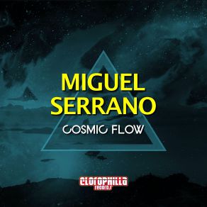 Download track Cosmic Flow (Charlie Brown Remix) Miguel Serrano