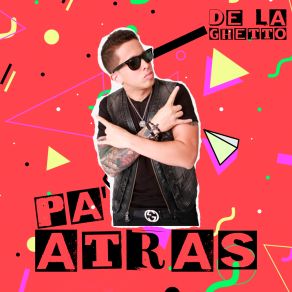 Download track Pa' Atras De La Ghetto