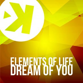 Download track Dream Of You (Radio Edit) Elements Of Life