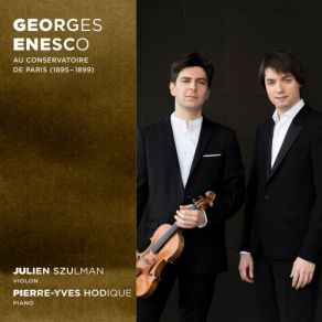 Download track Sonate No. 1 Pour Piano Et Violon, Op. 12: II. Vivace Pierre-Yves Hodique, Julien SzulmanViolon