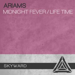 Download track Life Time (Original Mix) Ariams
