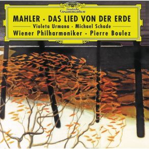 Download track 6. Das Lied Von Der Erde: VI. Der Abschied Gustav Mahler