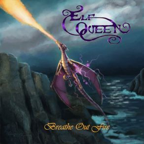 Download track Breathe Out Fire Elf Queen