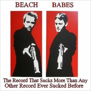 Download track The Song That Sucks More Than Anything Ever Sucked Before Beach Babes