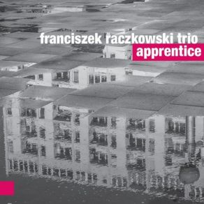 Download track Farika Franciszek Raczkowski Trio