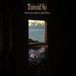 Download track DIAMOND SKY Massimiliano Gallo