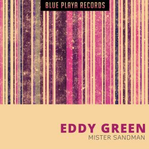 Download track Mister Sandman (Original Mix) Eddy Green