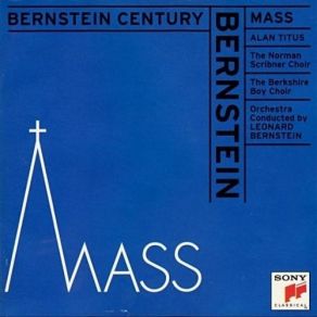 Download track 03 - Mass- I. Devotions Before Mass- 3. Responsory- Alleluia Leonard Bernstein