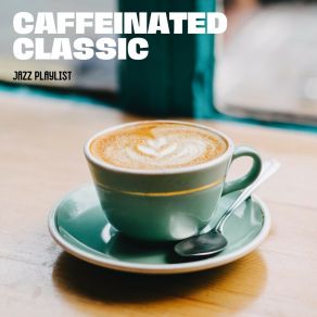 Download track Coffee Shop Vibes Jazz Playlist