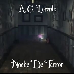 Download track Noche De Terror A. G. Lorente