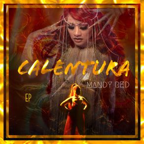 Download track Calentura Mandy Red