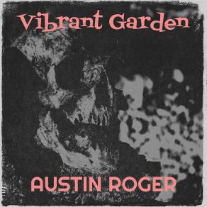 Download track Subterranean World Austin Roger