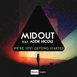 Download track We're Just Getting Started (Radio Edit) Midout