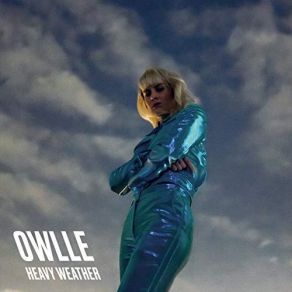 Download track Heavy Weather Owlle